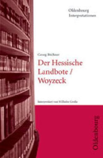 Georg Büchner 'Der Hessische Landbote', 'Woyzeck'