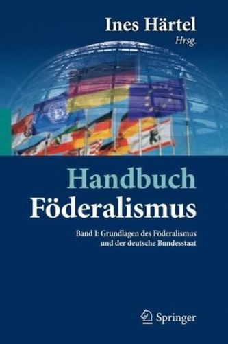 Grundlagen des Föderalismus und der deutsche Bundesstaat