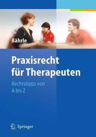 Praxisrecht für Therapeuten