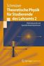 Theoretische Physik für Studierende des Lehramts. Bd.2