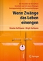 Wenn Zwänge das Leben einengen