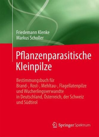 Pflanzenparasitische Kleinpilze