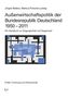 Außenwirtschaftspolitik der Bundesrepublik Deutschland 1950 - 2011