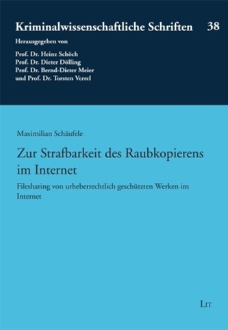 Zur Strafbarkeit des Raubkopierens im Internet