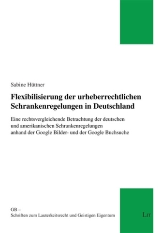 Flexibilisierung der urheberrechtlichen Schrankenregelungen in Deutschland