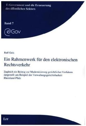 Ein Rahmenwerk für den elektronischen Rechtsverkehr