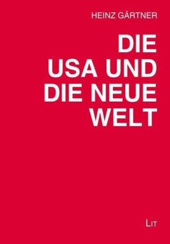 Die USA und die neue Welt
