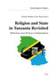 Religion and State in Tanzania Revisited