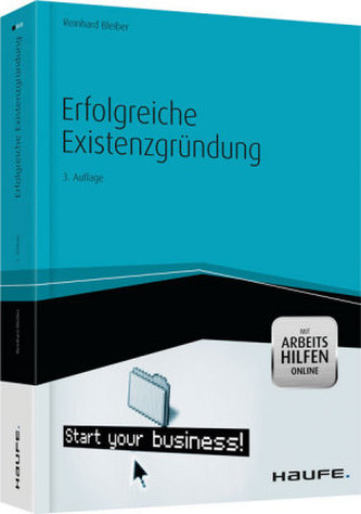 Erfolgreiche Existenzgründung - mit Arbeitshilfen Online