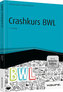 Crashkurs BWL - inkl. Arbeitshilfen online