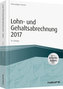Lohn- und Gehaltsabrechnung 2016 - inkl. Arbeitshilfen online