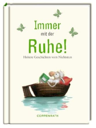 Immer mit der Ruhe!