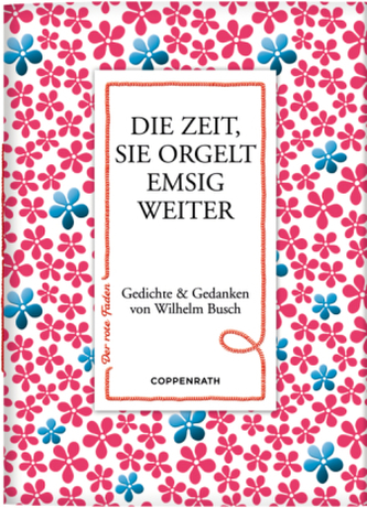 Die Zeit, sie orgelt emsig weiter