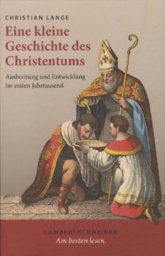 Eine kleine Geschichte des Christentums