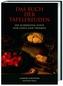 Das Buch der Tafelfreuden