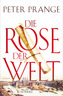 Die Rose der Welt