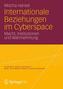 Internationale Beziehungen im Cyberspace