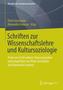 Schriften zur Wissenschaftslehre und Kultursoziologie
