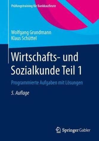 Wirtschafts- und Sozialkunde. Tl.1