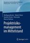 Projektrisikomanagement im Mittelstand