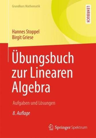 Übungsbuch zur Linearen Algebra
