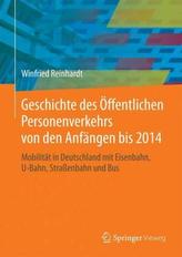 Geschichte des Öffentlichen Personenverkehrs von den Anfängen bis 2014