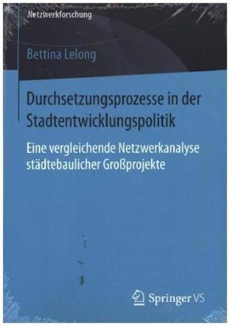 Durchsetzungsprozesse in der Stadtentwicklungspolitik