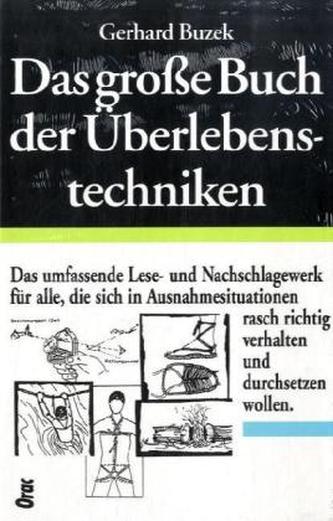 Das große Buch der Überlebenstechniken