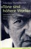 'Töne sind höhere Worte'