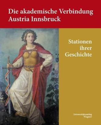 Die akademische Verbindung Austria Innsbruck