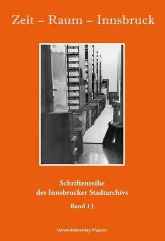 Zeit - Raum Innsbruck