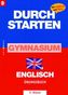 Durchstarten Gymnasium, Englisch Übungsbuch 5. Klasse (9. Schulstufe AHS), m. Audio-CD
