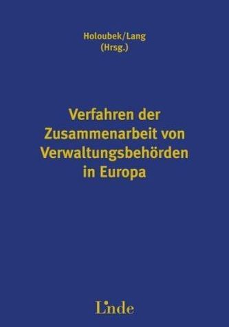 Verfahren der Zusammenarbeit von Verwaltungsbehörden in Europa
