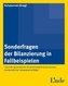 Sonderfragen der Bilanzierung in Fallbeispielen