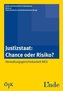 Justizstaat - Chancen oder Risiko? (f. Österreich)