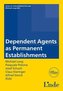 Dependent Agents as Permanent Establishments