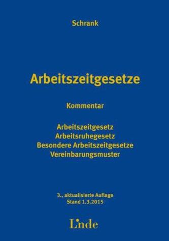 Arbeitszeitgesetze (ArbZG), Kommentar (f. Österreich)