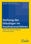 Stellung der Gläubiger im Insolvenzverfahren (f. Österreich)