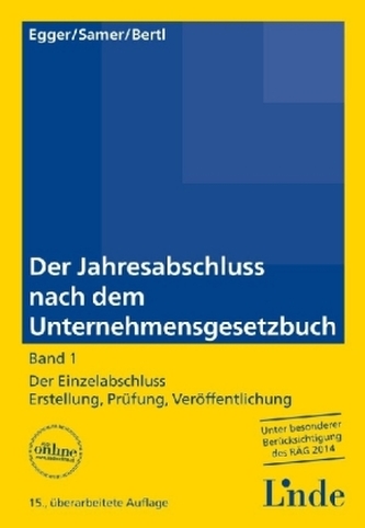 Der Jahresabschluss nach dem Unternehmensgesetzbuch (f. Österreich). Bd.1