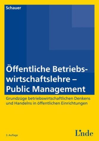 Öffentliche Betriebswirtschaftslehre - Public Management