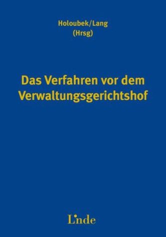 Das Verfahren vor dem Verwaltungsgerichtshof (f. Österreich)
