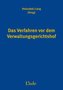 Das Verfahren vor dem Verwaltungsgerichtshof (f. Österreich)