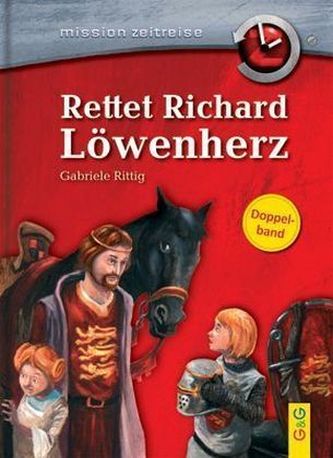 Rettet Richard Löwenherz. Verschwörung gegen Julius Cäsar
