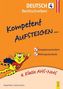 Kompetent Aufsteigen... Deutsch, Rechtschreiben. Tl.4