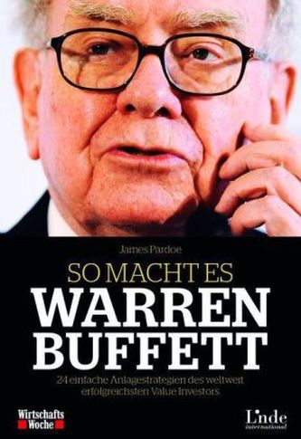 So macht es Warren Buffett