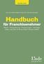 Handbuch für Franchisenehmer (f. Österreich)