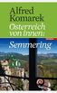 Österreich von innen: Semmering