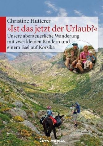 'Ist das jetzt der Urlaub?'