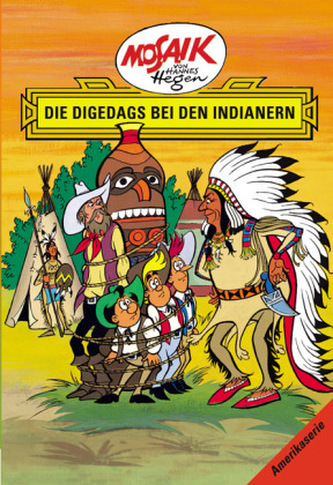 Die Digedags bei den Indianern