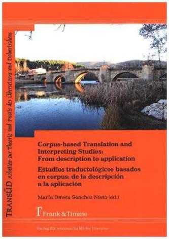 Corpus-based Translation and Interpreting Studies: From description to application